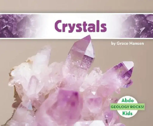 Crystals by Grace Hansen