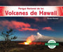 Parque Nacional de Los Volcanes de Hawaii (Hawai'i Volcanoes National Park) by Grace Hansen