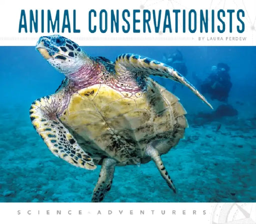 Animal Conservationists by Laura Perdew