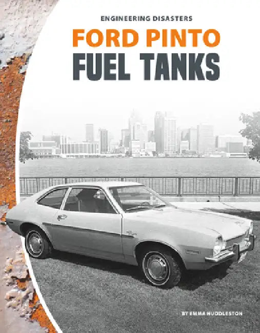 Ford Pinto Fuel Tanks by Emma Huddleston