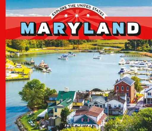 Maryland by Julie Murray