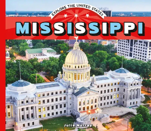Mississippi by Julie Murray