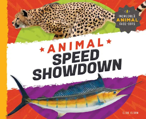 Animal Speed Showdown by Elsie Olson