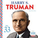 Harry S. Truman by Heidi M. D. Elston