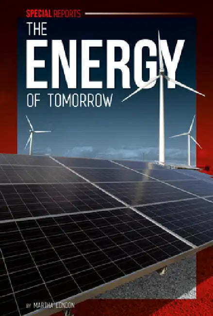Energy of Tomorrow by Martha London