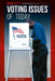 Voting Issues of Today by Kennedy Henzel Cynthia