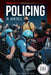 Policing in America by Duchess Harris
