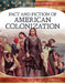 Fact and Fiction of American Colonization by Tammy Gagne