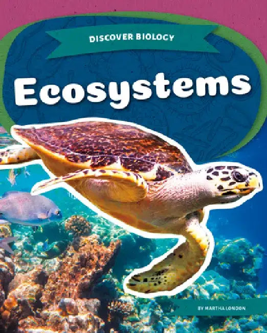 Ecosystems by Martha London