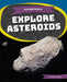 Explore Asteroids by Martha London
