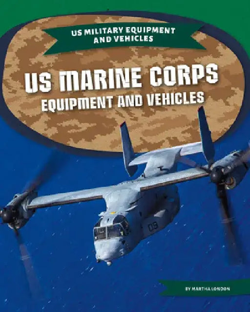 US Marine Corps Equipment and Vehicles by Martha London