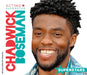 Chadwick Boseman: Acting Superstar: Acting Superstar by Megan Borgert-Spaniol