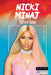Nicki Minaj: Pop Rap Icon: Pop Rap Icon by Laura K. Murray