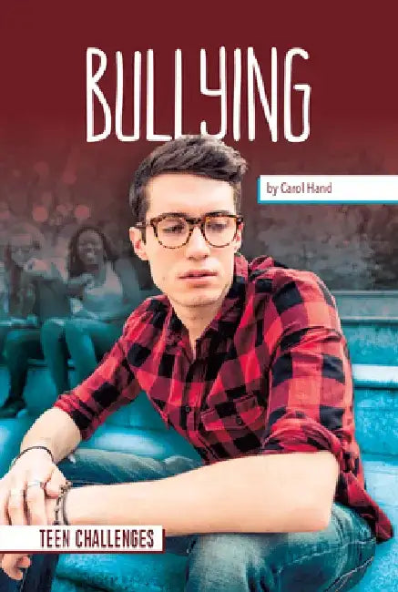 Bullying by Carol Hand