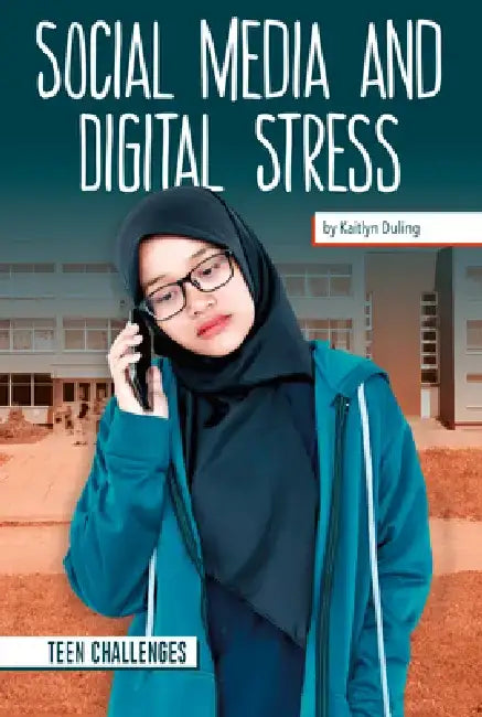 Social Media and Digital Stress by Kaitlyn Duling