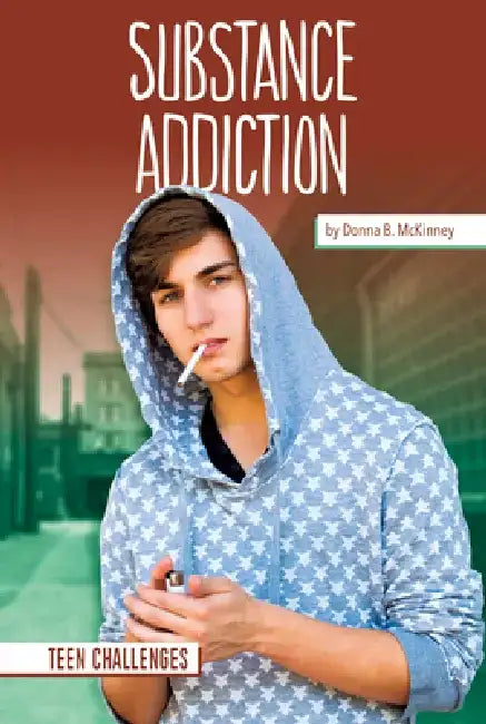 Substance Addiction by Donna B. McKinney