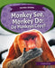 Monkey See, Monkey Do: Do Monkeys Copy?: Do Monkeys Copy? by Marne Ventura