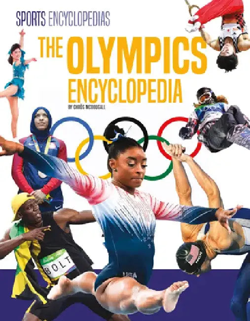 The Olympics Encyclopedia for Kids by Chrös McDougall