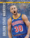 Golden State Warriors by Hewson, Anthony K.