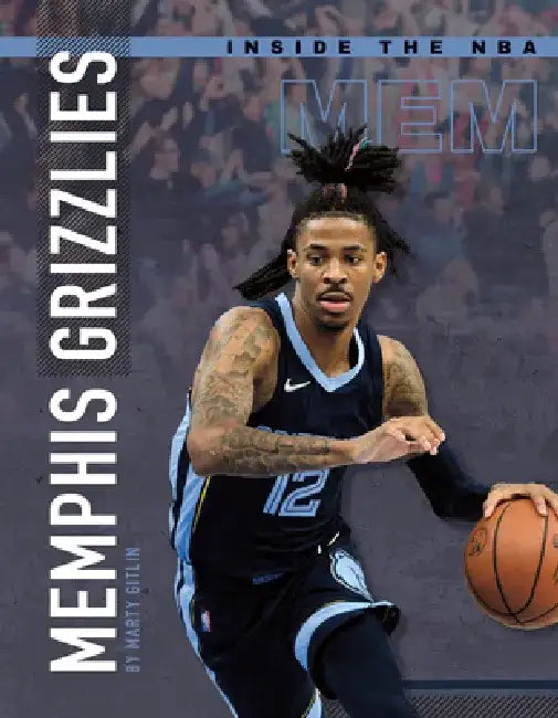 Memphis Grizzlies by Marty Gitlin