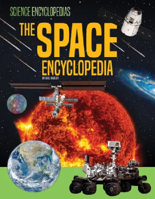 Space Encyclopedia by Gail Radley