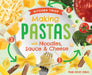 Making Pastas with Noodles, Sauce & Cheese by Megan Borgert-Spaniol