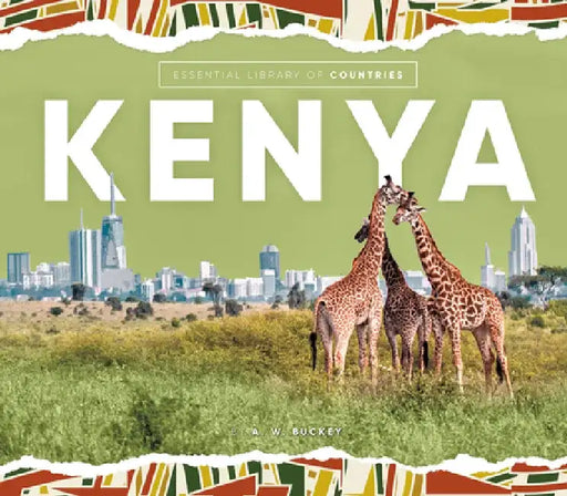 Kenya by A. W. Buckey