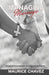 Managing Your Marriage In Ministry: Finding The Rhythm Between Marriage And Ministry by Maurice Chavez