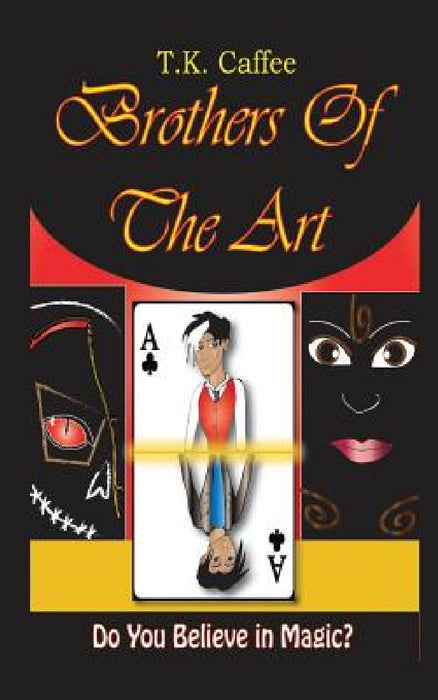 Brothers of the Art by T. K. Caffee, Tracy Kudtz