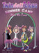Summer Camp Here we come by Natasha D'Anna, Michael Essa