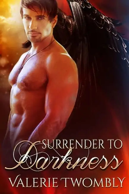 Surrender to Darkness by Valerie Twombly