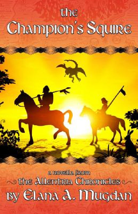 The Champion's Squire by Elana a. Mugdan