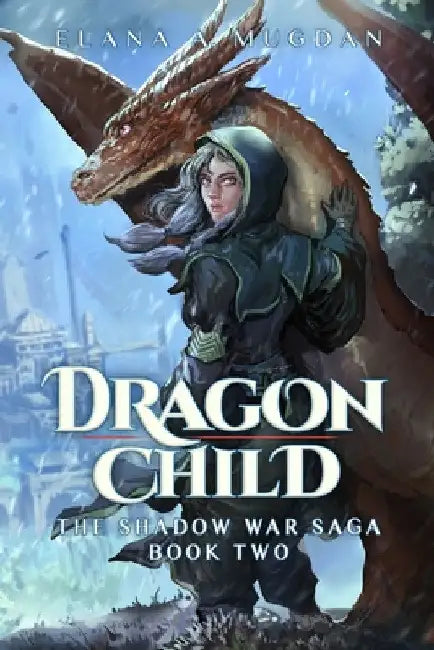 Dragon Child by Elana a. Mugdan