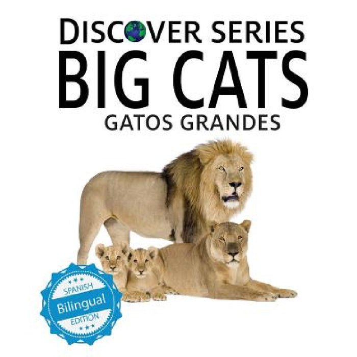 Gatos Grandes/Big Cats by Xist Publishing