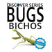 Bichos/ Bugs by Xist Publishing