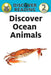Discover Ocean Animals: Level 2 Reader by Katrina Streza