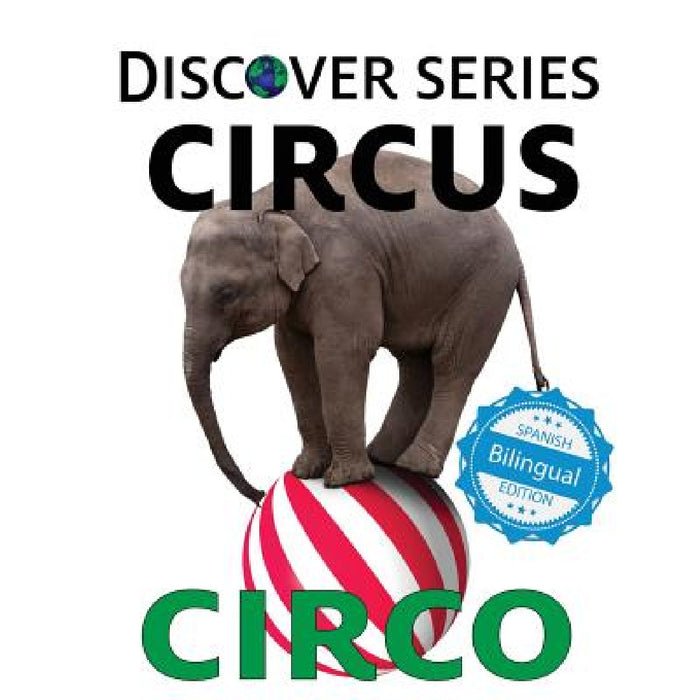 Circus / Circo by Xist Publishing, Victor Santana