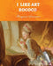 I Like Art: Rococo by Margaux Stanitsas