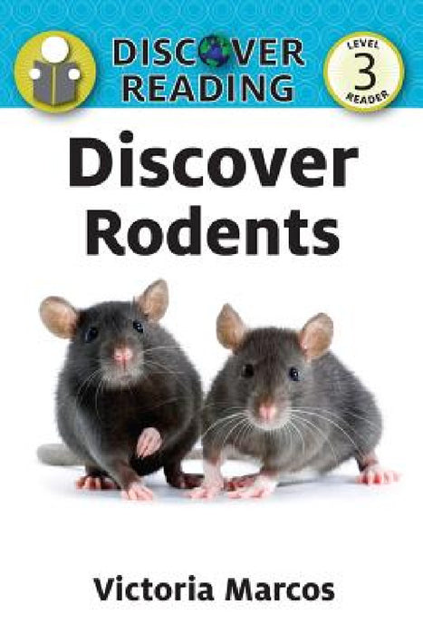 Discover Rodents by Victoria Marcos