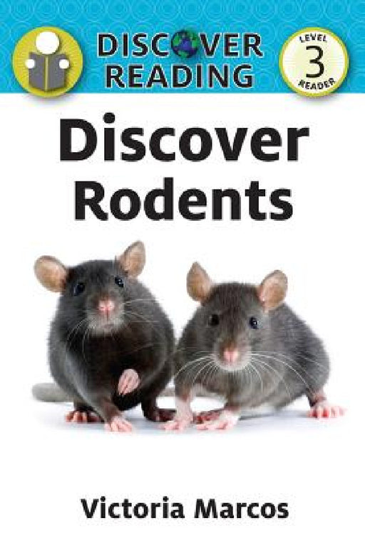 Discover Rodents by Victoria Marcos
