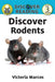 Discover Rodents by Victoria Marcos