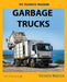 My Favorite Machine: Garbage Trucks by Victoria Marcos
