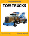 My Favorite Machine: Tow Trucks by Victoria Marcos