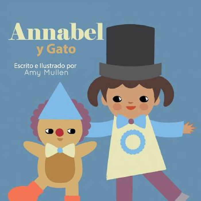 Annabel y Gato by Amy Mullen, Amy Mullen