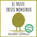 El triste triste monstruo by Dolores Costello, Dolores Costello