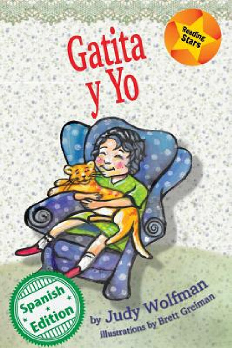 Gatita y Yo by Judy Wolfman, Brett Greiman