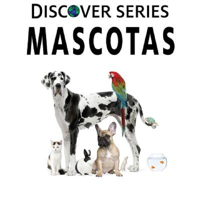 Mascotas by Xist Publishing
