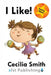 I Like! by Cecilia Smith