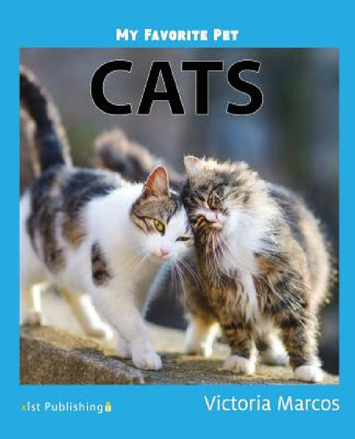 My Favorite Pet: Cats by Victoria Marcos