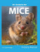 My Favorite Pet: Mice by Victoria Marcos